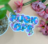 Fuck Off  Blue Floral Vinyl Sticker