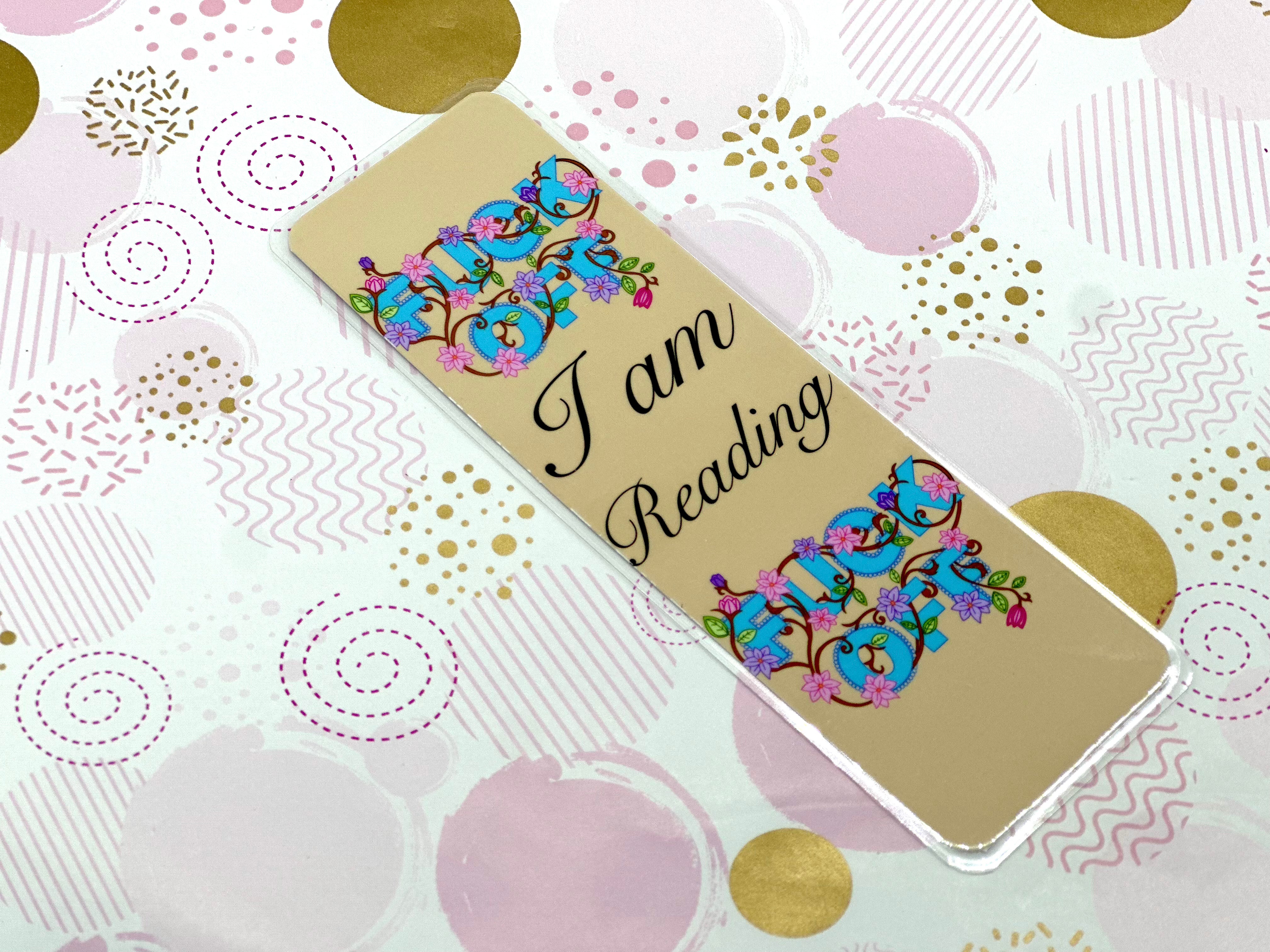 Fuck Off Swear Word I am Reading Traditional Bookmark
