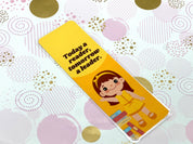 Today a reader tomorrow a leader Traditional Bookmark