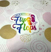 Life is Better in Flip Flops Vinyl Sticker