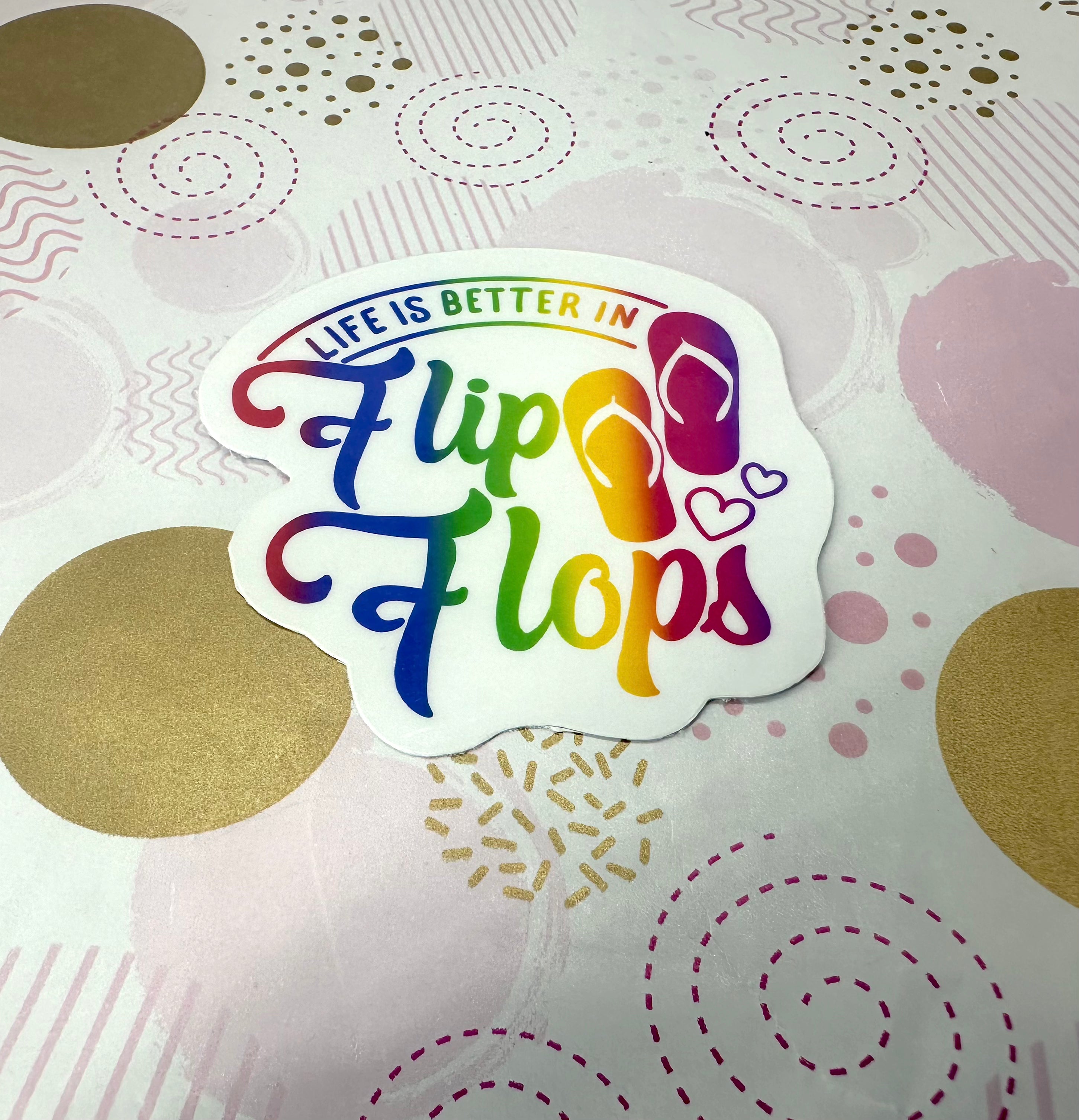 Life is Better in Flip Flops Vinyl Sticker