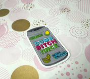 Dumb Bitch Juice Vinyl Sticker